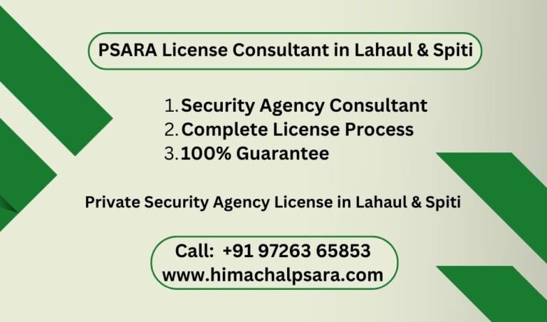 PSARA License Consultant in Lahaul & Spiti